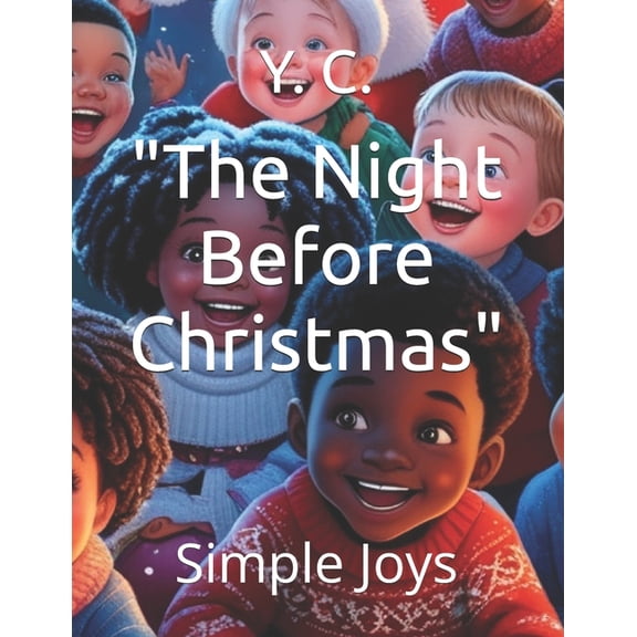 "The Night Before Christmas": Simple Joys, (Paperback)