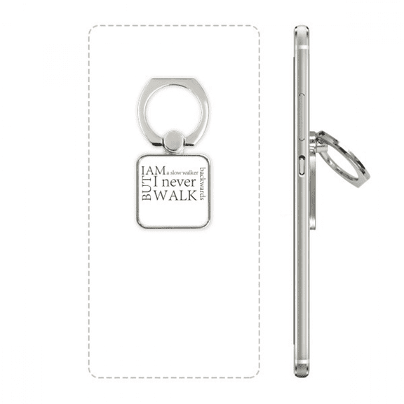 quote i never walk backwards square cell ph stand holder bracket universal support