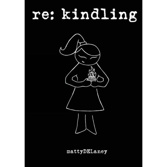 re: kindling (Paperback)