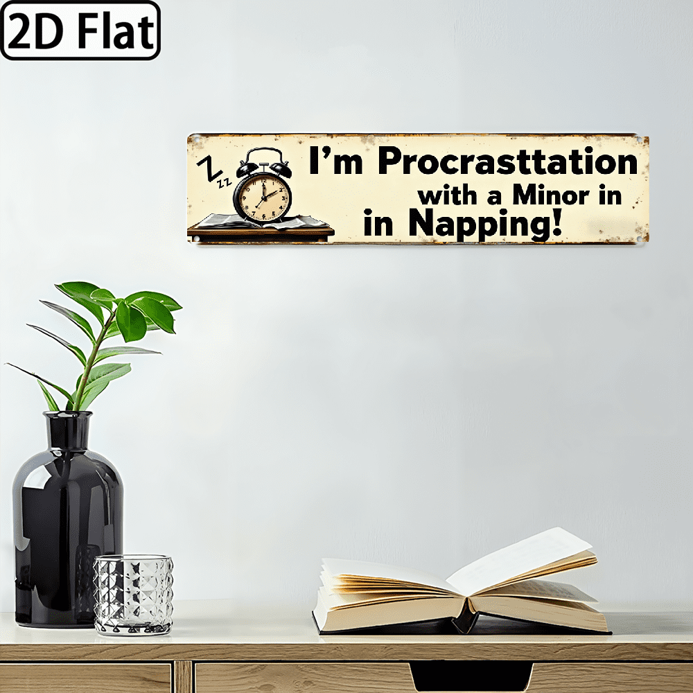 Procrastinate Sign A rectangular