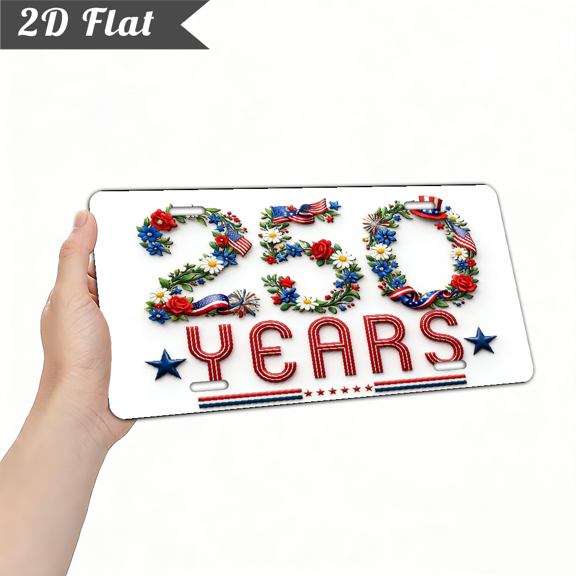 A rectangular aluminum "250 YEARS" decorative painting license plate. Celebrating the 250th Anniversary of the USA,as a home Decorative Signs & Plaques. size is 12 * 6 inches.
