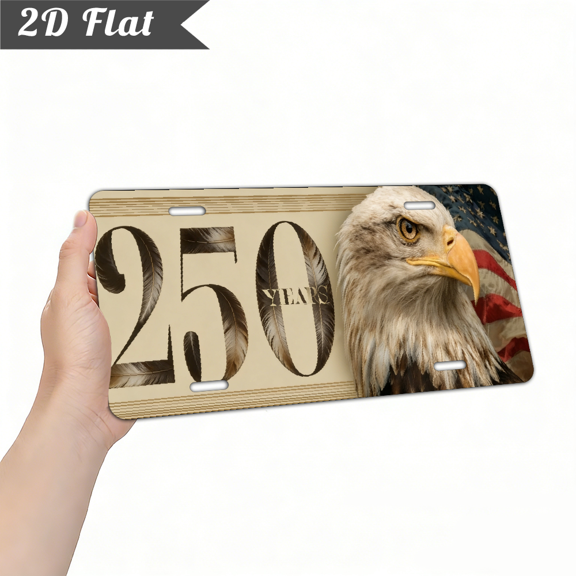 A rectangular aluminum "250 YEARS" decorative plate for the license plate. Celebrating the 250th Anniversary of the USA,as a home Decorative Signs & Plaques. size is 12 * 6 inches.