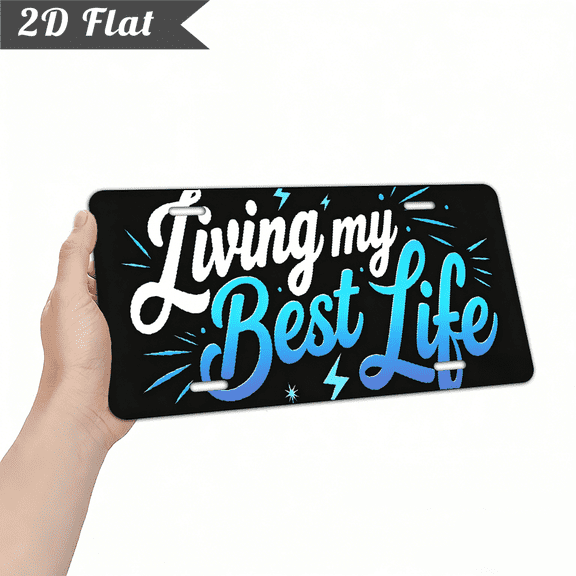 A rectangular aluminum decorative license plate with "Living my Best Life" text and lightning patterns. For home Decorative Signs & Plaques. 2D flat graphic. Size is 12 * 6 inches.