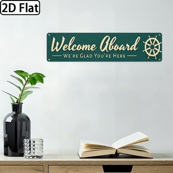 A rectangular aluminum plaque themed Welcome Aboard WE'RE GLAD YOU'RE HERE and a ship wheel pattern for home Decorative Signs & Plaques 2D flat 16 * 4 inches.