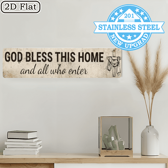 A rectangular stainless steel plaque with the inscription "GOD BLESS THIS HOME and all who enter". It can be used as a home decoration item, measuring 16 * 4 inches.