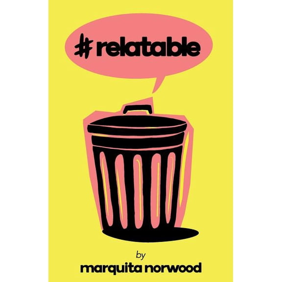 #relatable (Paperback) by Marquita Norwood