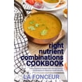 thumbnail image 1 of right nutrient combinations COOKBOOK: Indian Vegetarian Recipes with Ultimate Nutrient Combinations (Hardcover), 1 of 1