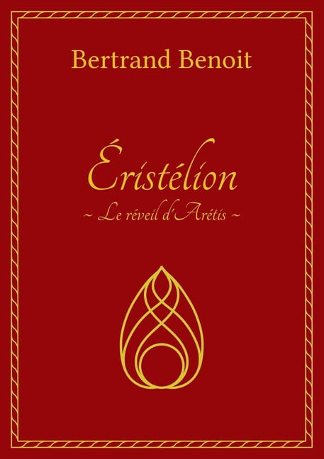 Éristélion: Le réveil d'Arétis, (Paperback)