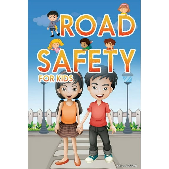 road safety for kids: edition 2020/2021, (Paperback)