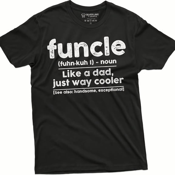 s Funcle Funny Uncle Gift T-Shirt Fathers Day Uncle Gift Ideas Uncle Definition s Printed Shi25