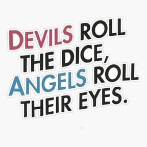 s Roll Dice Quote Vinyl Decal Sticker
