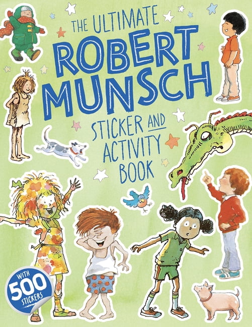 The Ultimate Robert Munsch Sticker and Activity Book, (Paperback)