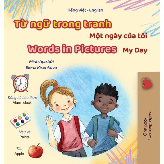 Vietnamese English Bilingual Collection Words in Pictures - My Day (Vietnamese English Bilingual Children's Book), (Hardcover)