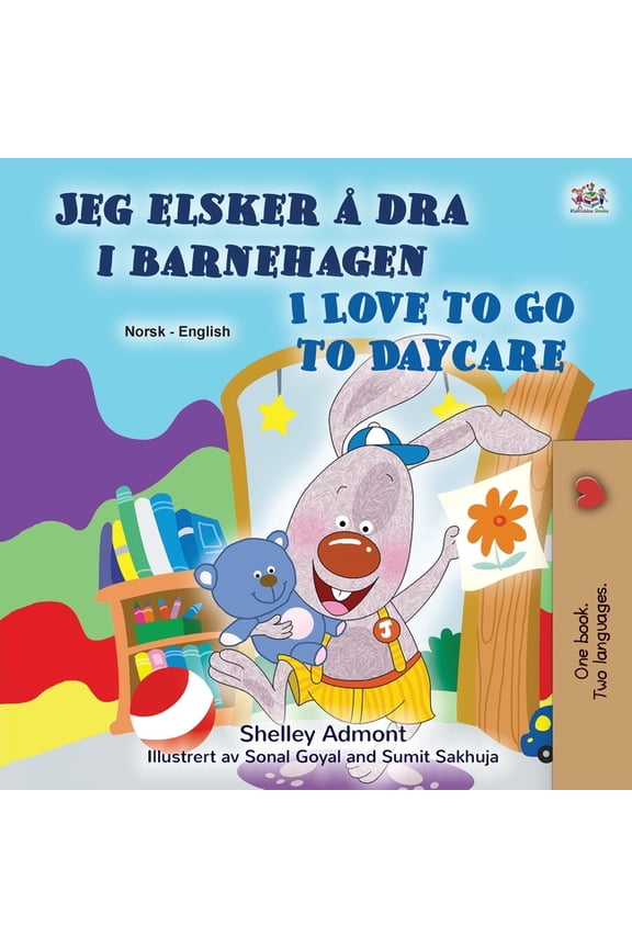 Norwegian English Bilingual Collection I Love to Go to Daycare (Norwegian English Bilingual Book), (Paperback)