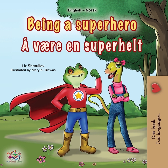 English Norwegian Bilingual Collection Being a Superhero (English Norwegian Bilingual Children's Book), (Paperback)