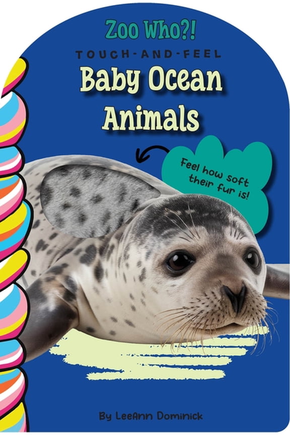 Zoo Who? Touch and Feel Baby Ocean Animals Touch and Feel, (Board Book)