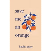 save me an orange, Paperback