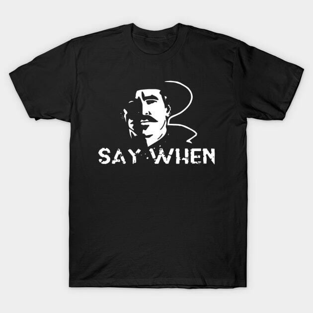 say when TShirt