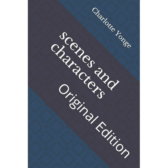 scenes and characters : Original Edition (Paperback)