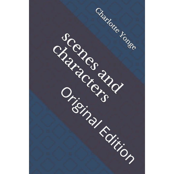 scenes and characters : Original Edition (Paperback)