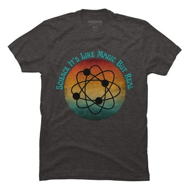 science it's like magic but real Mens Charcoal Heather Gray Graphic Tee - Design By Humans  XL