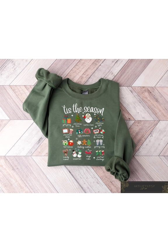season Tis The Season Sweatshirt, season Things Shirt, season Sweater, season s, season Sweatshirt For Women, F3716 Sweatshirt All Size S-5XL