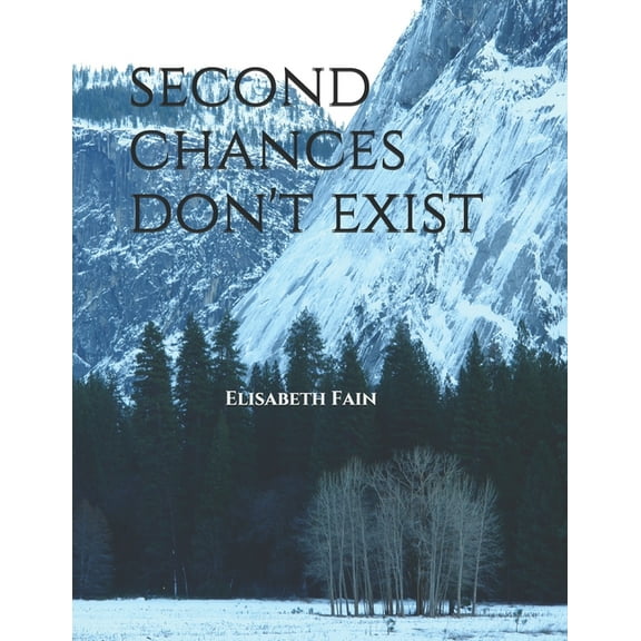 second chances don't exist (Paperback)