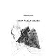 thumbnail image 1 of senza nulla volere, (Paperback), 1 of 1