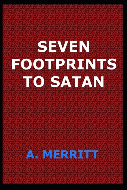 seven footprints to satan(Annotated Edition) (Paperback)