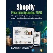 shopify Para principiantes 2026, Paperback
