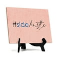 thumbnail image 1 of #sidehustle Table or Counter Sign with Easel Stand, 6" x 8", 1 of 4