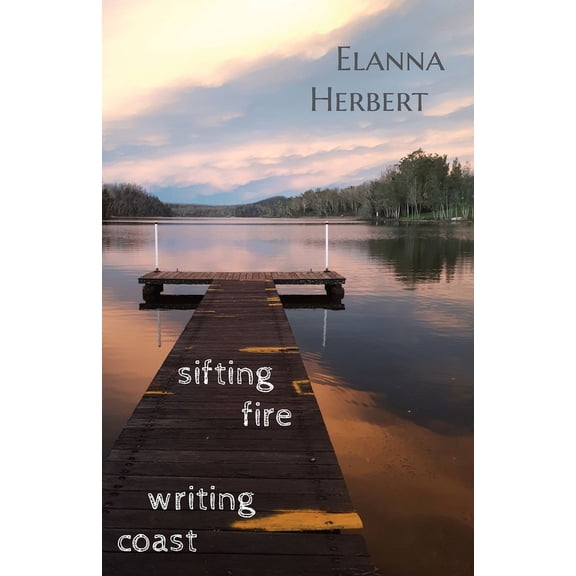 sifting fire writing coast, (Paperback)