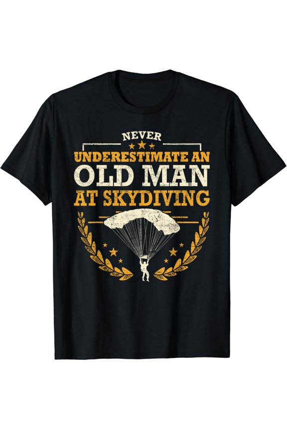 skydiving father skydive skydiving dad skydiving Funny Creative Graphic T-Shirt