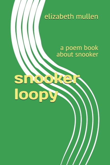 snooker loopy: a poem book about snooker, (Paperback)