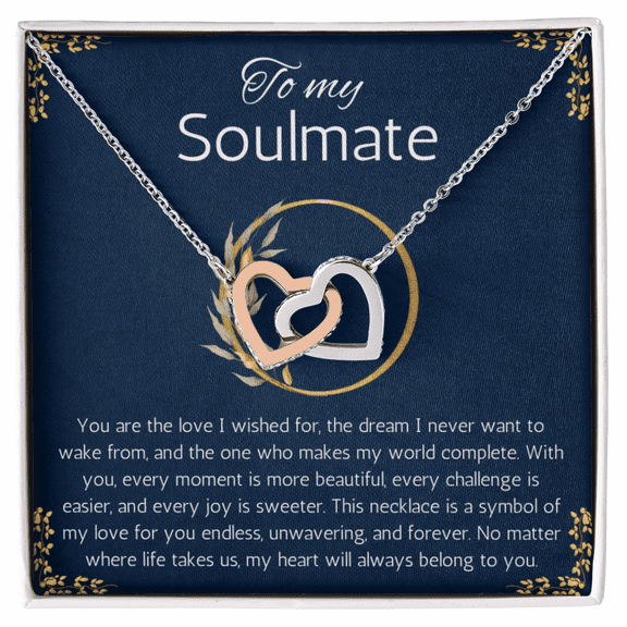 To My soulmate Necklace Gift, Inter Locking Hearts Necklace, Anniversary Gift For Her, Wife, Girlfriend, Soulmate Gift, Valentines Day Gift, Birthday Gift