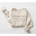 thumbnail image 1 of sourdough baking sweatshirt sourdough baker don't get me started crewneck sweatshirt womens sourdough baking shirts SWEATSHIRT All Size S-5XL, 1 of 5