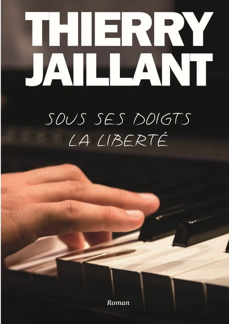sous ses doigts, la libertÃ©, (Paperback)