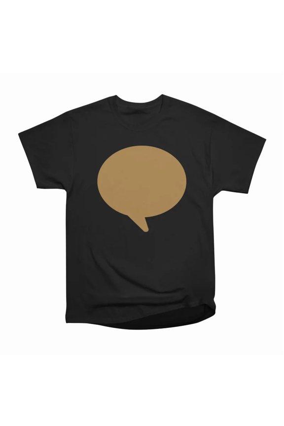 speech bubble T-Shirt Tee Gift For Him Merch For Her Apparel For Friend