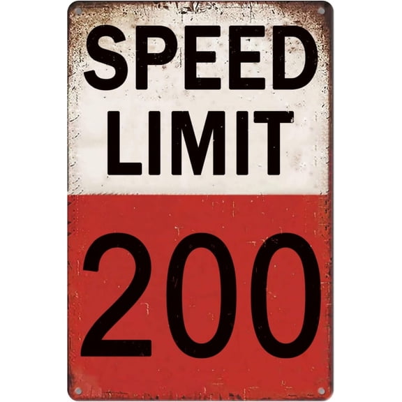 speed limit sign Speed Limit 200 MPH Sign Speed Limit Street Road Signs Retro Man Cave Decor For Bedroom for Hightway Street and Road Traffic Sign Decor 8x12inch