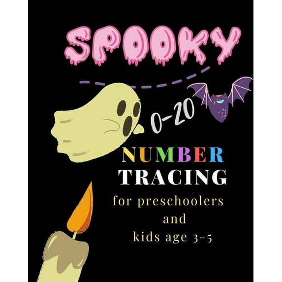 spooky, 0-20 Number tracing for Preschoolers and kids Ages 3-5: Book for kindergarten.100 pages, size 8X10 inches . Tracing game and coloring pages .