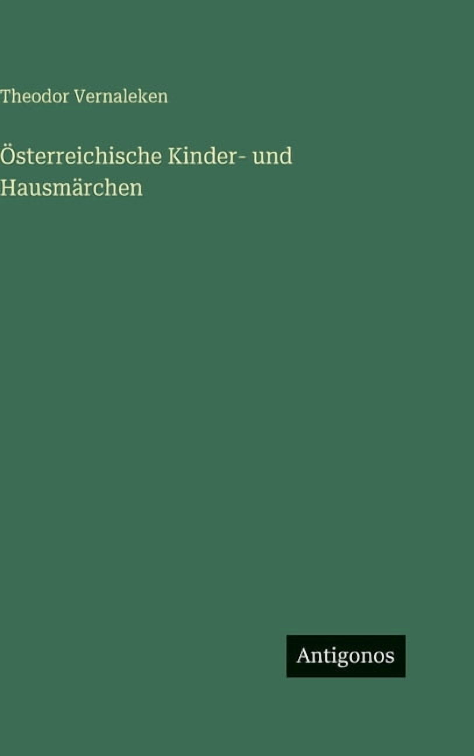Ãsterreichische Kinder- und HausmÃ¤rchen, (Hardcover)