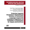thumbnail image 1 of Ãsterreichisches Deutsch - Sprache Der G Exploring Linguistic Standards in Non-Dominant Varieties of Pluricentric Languages- Explorando estÃ¡ndares lingueÃ­sticos , Book 15, (Hardcover), 1 of 1