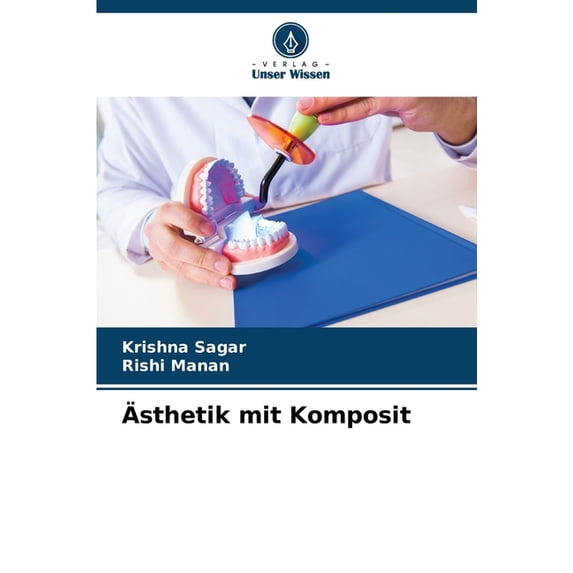 Ãsthetik mit Komposit, (Paperback)