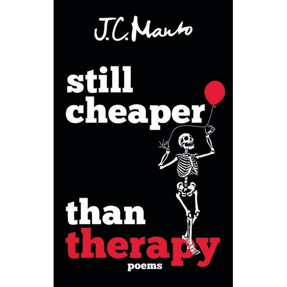 still cheaper than therapy: poems, (Paperback)