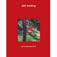 thumbnail image 1 of still waiting, (Paperback), 1 of 1
