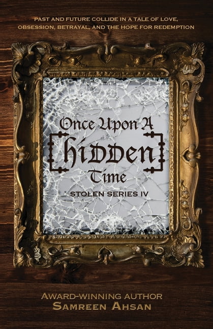 [stolen] Once Upon A [Hidden] Time, Book IV, (Paperback)