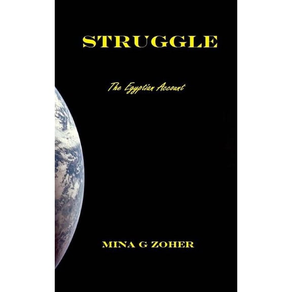 struggle: the egyptian account (Paperback)