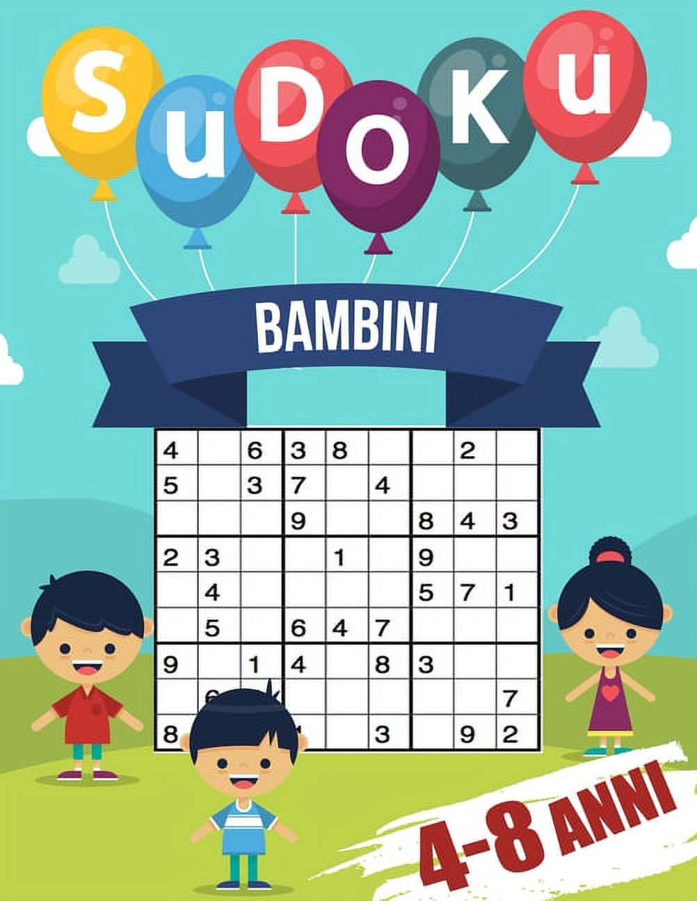 sudoku bambini 4-8 anni: giochi da giocare con la famiglia, 200 griglie a  tre livelli con istruzioni e soluzioni, regalo per ragazzo e ragazza  (Paperback) 