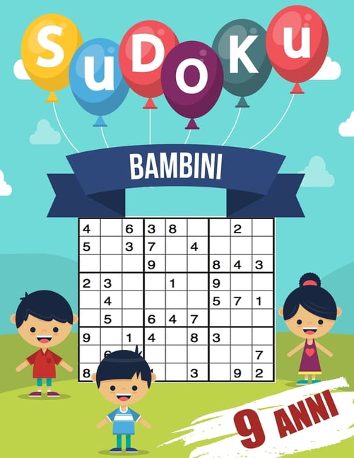 sudoku per bambini 9 anni: giochi da giocare con la famiglia, 200 griglie a tre livelli con istruzioni e soluzioni, rega, (Paperback)