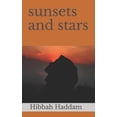 thumbnail image 1 of sunsets and stars Paperback 1737644703 9781737644705 Hibbah Haddam, 1 of 1